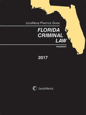 cover image of LexisNexis Practice Guide: Florida Criminal Law
